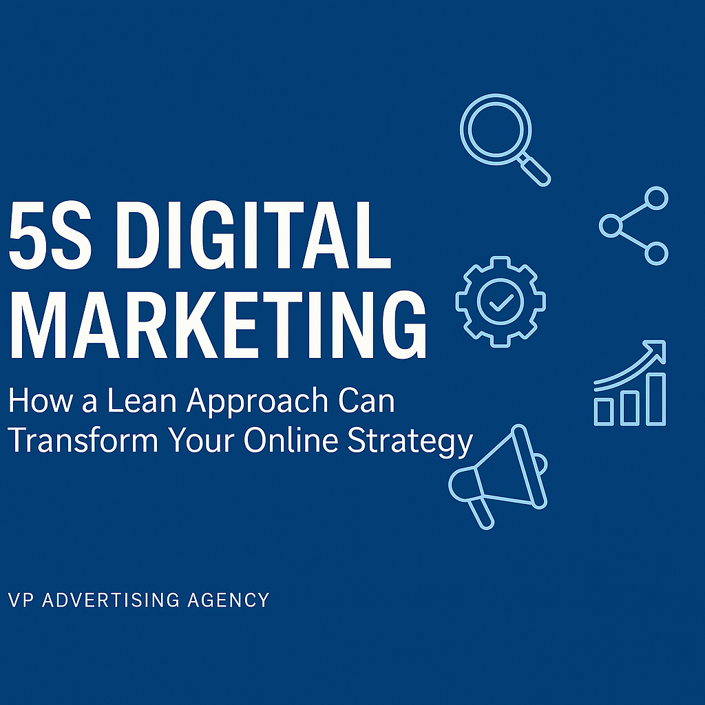 5S Digital Marketing How a Lean Approach Can Transform Your Online Strategy