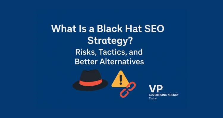 What Is a Black Hat SEO Strategy? Risks, Tactics, and Better Alternatives